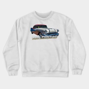 1956 Pontiac Chieftain Catalina Deluxe Coupe Crewneck Sweatshirt